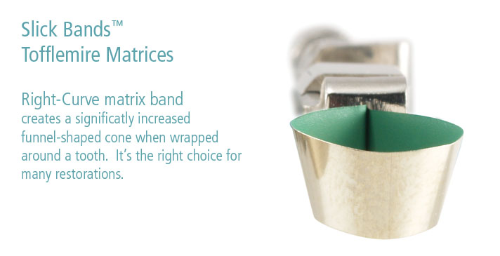 Tofflemire Slick Bands
